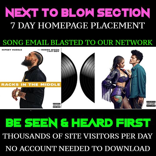 Next To Blow - 7 Day Homepage Placement $49.99