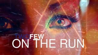 TWOFEW - ON THE RUN - OFFICIAL MUSIC VIDEO