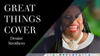 Great Things Cover | Lyrics || Denise Strothers