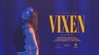 Estella Dawn:  "VIXEN" (Official Video)