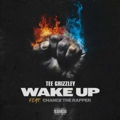 Tee Grizzley - Wake Up