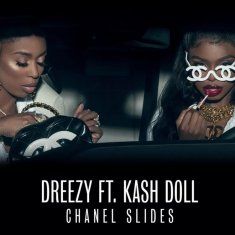 Dreezy - Chanel Slides