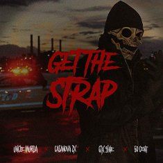 Uncle Murda - Get The Strap